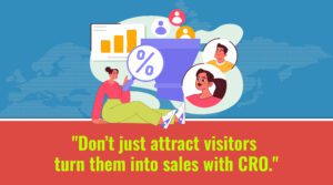 Illustration promoting Conversion Rate Optimization (CRO) with a funnel converting website visitors into customers.